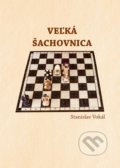 Veľká šachovnica - Stanislav Vokál, A-print, 2018