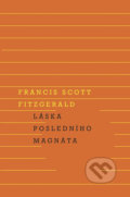 Kniha: Láska posledního magnáta (Francis Scott Fitzgerald). Odeon CZ, 2018 Kniha: Láska posledního magnáta (Francis Scott Fitzgerald). Odeon CZ, 2018