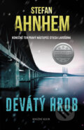 Kniha: Devátý hrob (Stefan Ahnhem). Knižní klub, 2018 Kniha: Devátý hrob (Stefan Ahnhem). Knižní klub, 2018