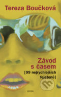 Kniha: Závod s časem (Tereza Boučková). Odeon CZ, 2018 Kniha: Závod s časem (Tereza Boučková). Odeon CZ, 2018