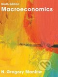 Kniha: Macroeconomics (N. Gregory Mankiw). Worth Publishers, 2015 Kniha: Macroeconomics (N. Gregory Mankiw). Worth Publishers, 2015