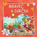 Kniha: Mravec a svrček, 2018 Kniha: Mravec a svrček, 2018