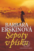 Kniha: Šepoty v písku (Barbara Erskin). Brána, 2013 Kniha: Šepoty v písku (Barbara Erskin). Brána, 2013