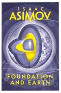 Kniha: Foundation and Earth (Isaac Asimov). HarperCollins, 2016 Kniha: Foundation and Earth (Isaac Asimov). HarperCollins, 2016