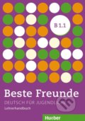 Kniha: Beste Freunde B1/1: Lehrerhandbuch (Gerassimos Tsigantes). Max Hueber Verlag, 2016 Kniha: Beste Freunde B1/1: Lehrerhandbuch (Gerassimos Tsigantes). Max Hueber Verlag, 2016