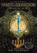 Kniha: Sir Thursday (Garth Nix). Scholastic, 2018 Kniha: Sir Thursday (Garth Nix). Scholastic, 2018
