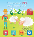 Kniha: Poznávame 100 vecí okolo nás: Slová, 2018 Kniha: Poznávame 100 vecí okolo nás: Slová, 2018