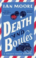 Kniha: Death And Boules (Ian Moore). , 2025 Kniha: Death And Boules (Ian Moore). , 2025