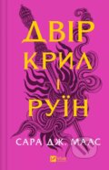 Kniha: Dvir kryl i ruin (Sarah J. Maas). Vivat, 2025 Kniha: Dvir kryl i ruin (Sarah J. Maas). Vivat, 2025