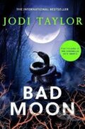 Kniha: Bad Moon (Jodi Taylor). Headline Publishing Group, 2025 Kniha: Bad Moon (Jodi Taylor). Headline Publishing Group, 2025