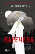 Kniha: Narechena /zi zrizom/ (Ali Hazelwood). Vivat, 2025 Kniha: Narechena /zi zrizom/ (Ali Hazelwood). Vivat, 2025