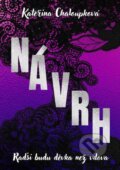 E-kniha: Návrh (Kateřina Chaloupková), 2025 E-kniha: Návrh (Kateřina Chaloupková), 2025