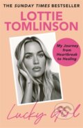 Kniha: Lucky Girl (Lottie Tomlinson). Bonnier Books, 2025 Kniha: Lucky Girl (Lottie Tomlinson). Bonnier Books, 2025