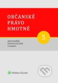 Kniha: Občanské právo hmotné 5 (Jan Dvořák a David Elischer). Wolters Kluwer ČR, 2025 Kniha: Občanské právo hmotné 5 (Jan Dvořák a David Elischer). Wolters Kluwer ČR, 2025