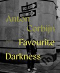 Kniha: Anton Corbijn: Favourite Darkness (Anton Corbijn). Cannibal, 2025 Kniha: Anton Corbijn: Favourite Darkness (Anton Corbijn). Cannibal, 2025
