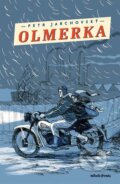 Kniha: Olmerka (Petr Jarchovský). Mladá fronta, 2025 Kniha: Olmerka (Petr Jarchovský). Mladá fronta, 2025