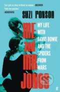 Kniha: Me and Mr Jones (Suzi Ronson). Faber and Faber, 2025 Kniha: Me and Mr Jones (Suzi Ronson). Faber and Faber, 2025