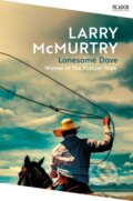Kniha: Lonesome Dove (Larry McMurtry). Pan Macmillan, 2025 Kniha: Lonesome Dove (Larry McMurtry). Pan Macmillan, 2025