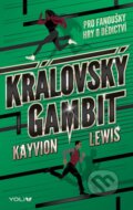 Kniha: Královský gambit (Kayvion Lewis). YOLi CZ, 2025 Kniha: Královský gambit (Kayvion Lewis). YOLi CZ, 2025