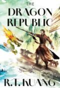 Kniha: The Dragon Republic (R.F. Kuang). HarperCollins, 2025 Kniha: The Dragon Republic (R.F. Kuang). HarperCollins, 2025