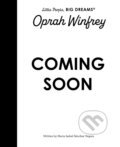 Kniha: Oprah Winfrey (Maria Isabel Sanchez Vegara). , 2025 Kniha: Oprah Winfrey (Maria Isabel Sanchez Vegara). , 2025