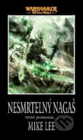 Kniha: Nesmrtelný Nagaš (Mike Lee). Polaris, 2025 Kniha: Nesmrtelný Nagaš (Mike Lee). Polaris, 2025