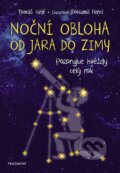 Kniha: Noční obloha od jara do zimy (Tomáš Gráf). Fragment, 2025 Kniha: Noční obloha od jara do zimy (Tomáš Gráf). Fragment, 2025