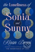 Kniha: The Loneliness of Sonia and Sunny (Kiran Desai). Penguin Books, 2025 Kniha: The Loneliness of Sonia and Sunny (Kiran Desai). Penguin Books, 2025