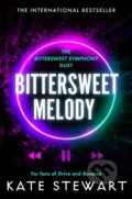 Kniha: Bittersweet Melody (Kate Stewart). Pan Macmillan, 2025 Kniha: Bittersweet Melody (Kate Stewart). Pan Macmillan, 2025