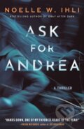 Kniha: Ask for Andrea (Noelle W. Ihli). Pan Macmillan, 2025 Kniha: Ask for Andrea (Noelle W. Ihli). Pan Macmillan, 2025