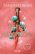 Kniha: Nitky nekonečna (Tahereh Mafi). YOLi CZ, 2025 Kniha: Nitky nekonečna (Tahereh Mafi). YOLi CZ, 2025