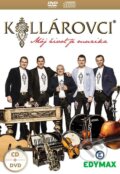 Hudobné CD: Kollárovci: Môj život je muzika (). , 2015 Hudobné CD: Kollárovci: Môj život je muzika (). , 2015