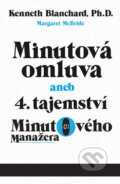 Kniha: Minutová omluva (Kenneth Blanchard a Margaret McBride). Edice knihy Omega, 2018 Kniha: Minutová omluva (Kenneth Blanchard a Margaret McBride). Edice knihy Omega, 2018