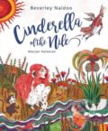 Cinderella of the Nile - Beverley Naidoo, Tiny Owl, 2018