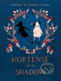 Kniha: Hortense and the Shadow (Natalia O'Hara). Puffin Books, 2018 Kniha: Hortense and the Shadow (Natalia O'Hara). Puffin Books, 2018