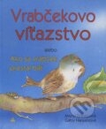 Kniha: Vrabčekovo víťazstvo (Meryl Doney). Lúč, 2008 Kniha: Vrabčekovo víťazstvo (Meryl Doney). Lúč, 2008