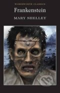 Kniha: Frankenstein (Mary Shelley). Wordsworth, 1992 Kniha: Frankenstein (Mary Shelley). Wordsworth, 1992