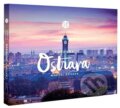 Kniha: Čarovná Ostrava (Zdeňka Čudovská a Adam Popelka). Malované Mapy, 2025 Kniha: Čarovná Ostrava (Zdeňka Čudovská a Adam Popelka). Malované Mapy, 2025