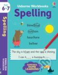 Kniha: Usborne Workbooks Spelling 6-7 (Jane Bingham). Usborne, 2021 Kniha: Usborne Workbooks Spelling 6-7 (Jane Bingham). Usborne, 2021