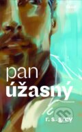 Kniha: Pan Úžasný (R.S. Grey). Ikar CZ, 2026 Kniha: Pan Úžasný (R.S. Grey). Ikar CZ, 2026