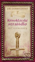 Kniha: Křivoklátské strašidlo (Jiří Dobrylovský). Moba, 2025 Kniha: Křivoklátské strašidlo (Jiří Dobrylovský). Moba, 2025