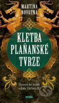 Kniha: Kletba plaňanské tvrze (Martina Novotná). Moba, 2025 Kniha: Kletba plaňanské tvrze (Martina Novotná). Moba, 2025