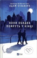 Kniha: Vony obydva pomrut u kintsi (Adam Silvera). Vivat, 2025 Kniha: Vony obydva pomrut u kintsi (Adam Silvera). Vivat, 2025