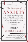 Kniha: Concept of Anxiety (Soren Kierkegaard). WW Norton & Co, 2015 Kniha: Concept of Anxiety (Soren Kierkegaard). WW Norton & Co, 2015