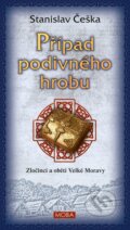 Kniha: Případ podivného hrobu (Stanislav Češka). Moba, 2025 Kniha: Případ podivného hrobu (Stanislav Češka). Moba, 2025