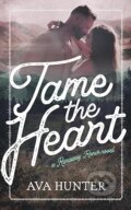 Kniha: Tame the Heart (Ava Hunter). Julia Archer, 2023 Kniha: Tame the Heart (Ava Hunter). Julia Archer, 2023