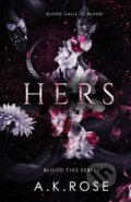 Kniha: Hers (A.K. Rose). Author Kim Faulks, 2022 Kniha: Hers (A.K. Rose). Author Kim Faulks, 2022