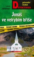 Kniha: Jonáš ve velrybím břiše (Lukáš Zárybnický). Moba, 2025 Kniha: Jonáš ve velrybím břiše (Lukáš Zárybnický). Moba, 2025