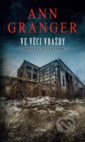 Kniha: Ve věci vraždy (Ann Granger). Moba, 2025 Kniha: Ve věci vraždy (Ann Granger). Moba, 2025