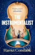 Kniha: The Instrumentalist (Harriet Constable). Bloomsbury, 2025 Kniha: The Instrumentalist (Harriet Constable). Bloomsbury, 2025